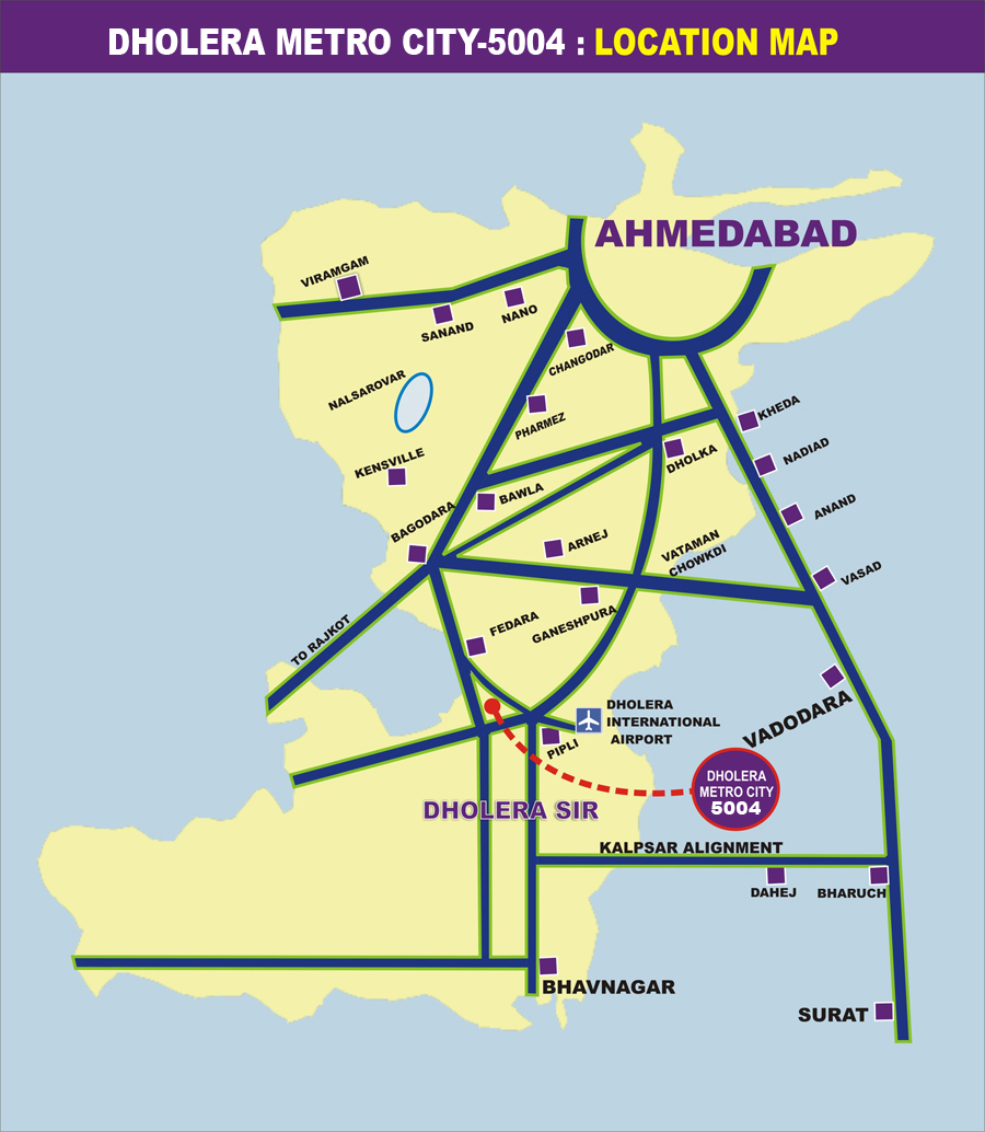 Location Map Dholera Metro City-5004