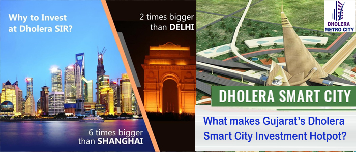 What makes Gujarat's Dholera Smart City Investment Hotspot