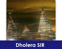 Dholera SIR Photo Gallery-Click here