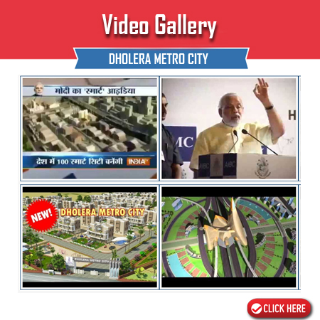 Video Gallery Dholera Metro City