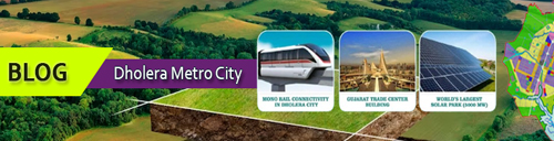 blog Dholera Metro City