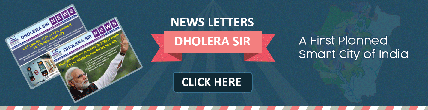 Monthly News Letter Dholera SIR