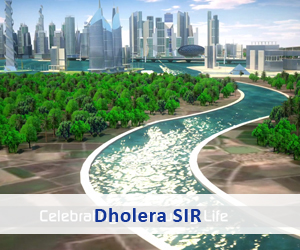 Mega Projects Dholera SIR