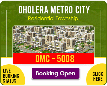 Dholera Metro City-5008, Booking Open