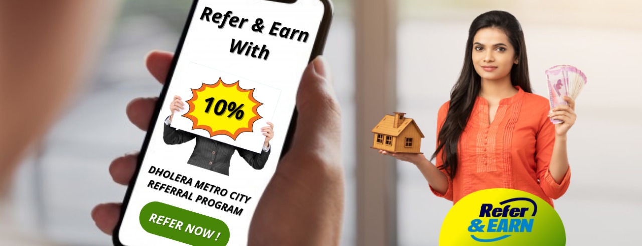 Refer-Earn-in-Real-Estate-Dholera-Smart-City-Plots-Property